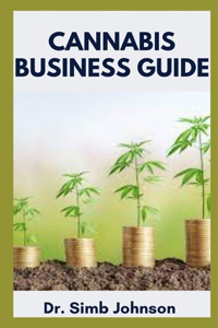 Cannabis Business Guide