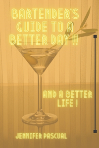 Bartender's Guide to a Day