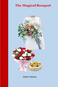 Magical Bouquet