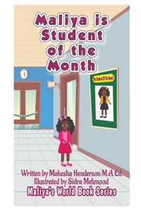 Maliya Is Student Of The Month