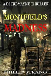 Montfield's Madness