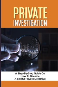 Private Investigation