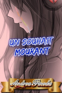 Un souhait mourant