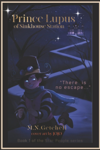 Prince Lupus of Sinkhouse Station