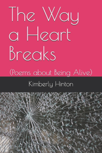 The Way a Heart Breaks