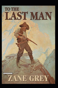 To The Last Man Annotated
