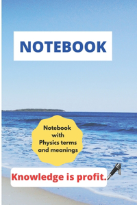 Notebook for college with Physics terms and meanings