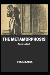 The Metamorphosis Annotated