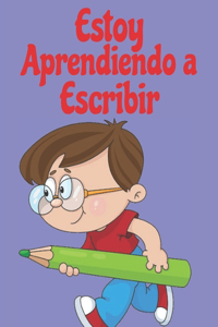 Estoy aprendiendo a escribir