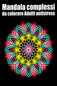 Mandala complessi da colorare adulti antistress