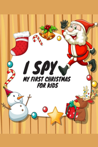 I Spy My First Christmas for Kids