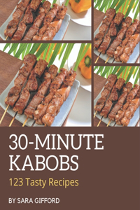 123 Tasty 30-Minute Kabobs Recipes