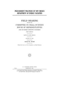 Procurement practices of New Mexico Department of Energy facilities Procurement practices of New Mexico Department of Energy facilities Procurement practices of New Mexico Department of Energy facilities Procurement practices of New Mexico Departme