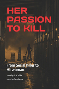Her Passion to Kill