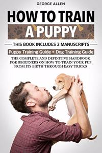 How to Train a Puppy