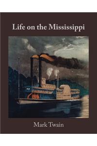 Life on the Mississippi (Annotated)