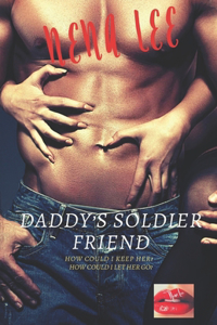 Daddy's Soldier Friend