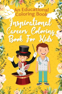 Educational Coloring Book, Inspirational Careers Coloring Book For Kids