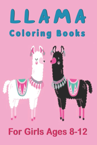 Llama Coloring Books For Girls Ages 8-12