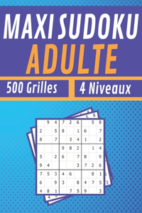 Maxi Sudoku Adulte 500 Grilles 4 Niveaux