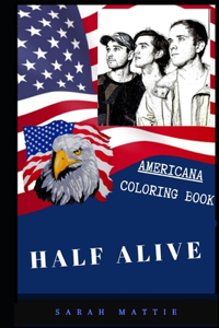 Half Alive Americana Coloring Book