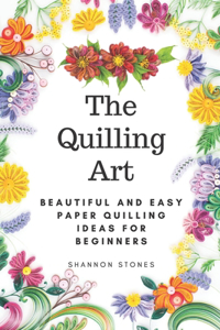The Quilling Art