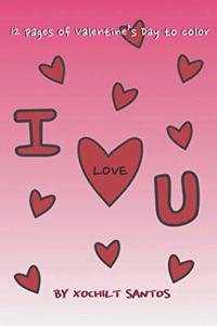 I Love U- A Valentine's Day Coloring Book