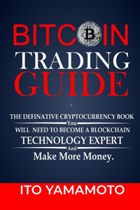 BITCOIN TRADING GUIDE For Beginners