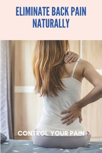 Eliminate Back Pain Naturally