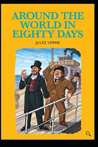 Around the World in Eighty Days Annotated