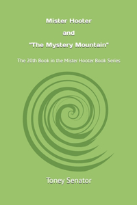 Mister Hooter and The Mystery Mountain