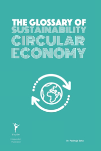 Glossary of Sustainability Circular Economy