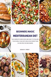 Beginners Magic Mediterranean Diet