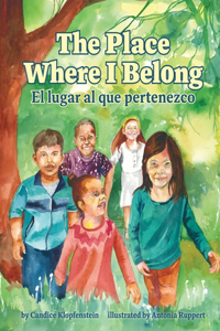 Place Where I Belong / El lugar al que pertenezco