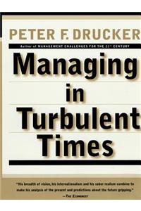 Managing in Turbulent Times