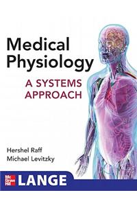 Medical Physiology: A Systems Approach