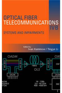 Optical Fiber Telecommunications Iv B: Systems And Impairments