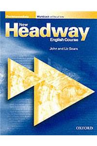 New Headway: Pre-Intermediate: Workbook (with Key)