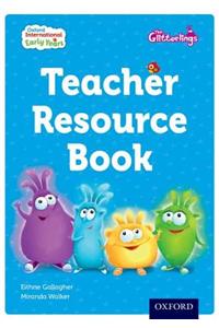 Oxford International Early Years: The Glitterlings: Teacher Resource Book Paperback â€“ 1 October 2015