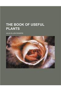 The Book of Useful Plants