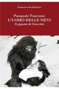 Pasquale Fasciano, l'uomo delle nevi