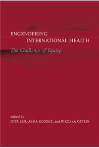 Engendering International Health: The Challenge of Equity