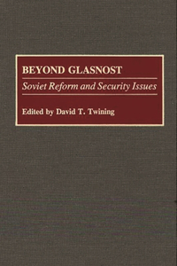 Beyond Glasnost