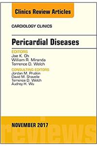 Pericardial Diseases, an Issue of Cardiology Clinics