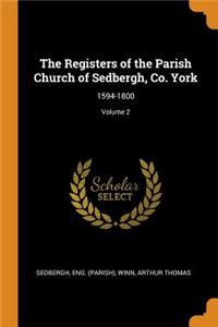 Registers of the Parish Church of Sedbergh, Co. York