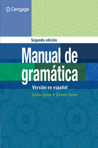 Mindtap for Iguina/Dozier's Manual de Gramática: En Espanol, 4 Terms Printed Access Card