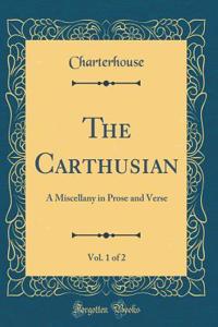 The Carthusian, Vol. 1 of 2