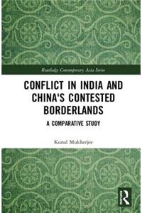 Conflict in India and China's Contested Borderlands