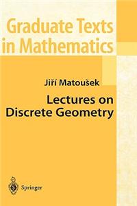 Lectures on Discrete Geometry