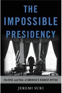 Impossible Presidency